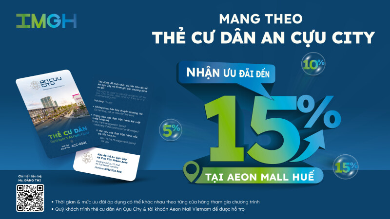 Ưu đãi đến 15% tại Aeon Mall Huế khi sở hữu thẻ cư dân An Cựu City